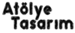 Atölye Tasarım